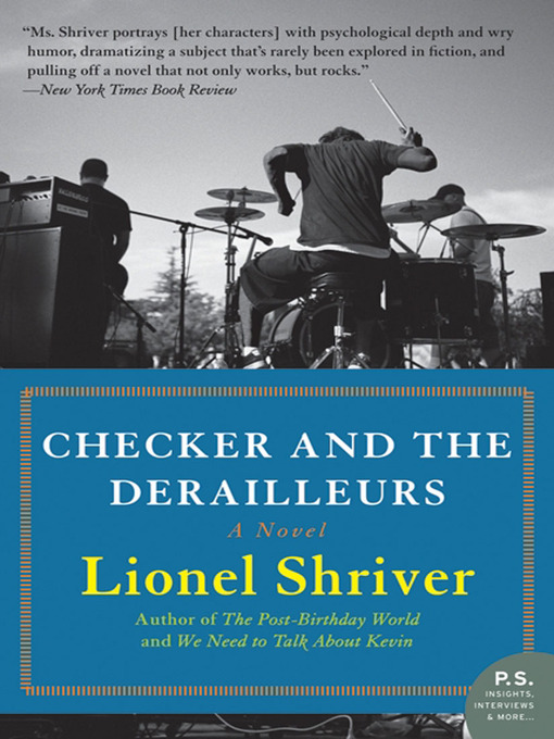 Title details for Checker and the Derailleurs by Lionel Shriver - Wait list